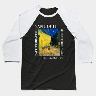 Cafe terrace at night - Van Gogh - Framed by title Baseball T-Shirt